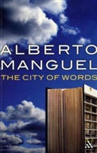 Alberto Manguel - The City of Words