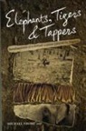 Michael Thorp - Elephants, Tigers and Tappers