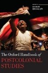 Graham Huggan, Graham (Chair of Commonwealth and Postcolo Huggan, Graham G. Huggan, Graham Huggan, Graham G Huggan - Oxford Handbook of Postcolonial Studies