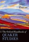 Stephen W. Angell, Stephen W. (Leatherock Professor of Quaker Angell, Stephen W. Dandelion Angell, Pink Dandelion, Stephen W. Angell, Angell Stephen W.... - Oxford Handbook of Quaker Studies