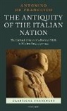 Antonino De Francesco, Antonino (Professor of Early Modern De Francesco, Antonino (Professor of Early Modern History De Francesco, De Francesco Antonino - Antiquity of the Italian Nation