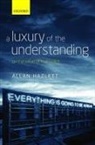 Allan Hazlett, Allan (University of Edinburgh) Hazlett - Luxury of the Understanding
