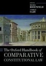 Michel Rosenfeld, Michel Sajo Rosenfeld, Andras Sajo, Michel Rosenfeld, Michel (Justice Sydney L. Robins Professor of Human Rights and Director Rosenfeld, Andras Sajo... - The Oxford Handbook of Comparative Constitutional Law