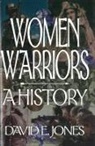 David E Jones, David E. Jones - Women Warriors