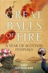 Gary Sutherland - Great Balls of Fire