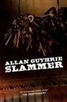 Allan Guthrie - Slammer
