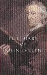 John Eve, John Evelyn, Evelyn John - The Diary of John Evelyn