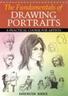 Barrington Barber - Fundamentals of Drawing Portraits