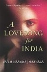 Ruth Prawer Jhabvala, Ruth Prawer/ Jhabvala Jhabvala, C. S. H. Jhabvala - A Lovesong for India