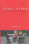 Jonathan Cole, Jonathan (Southampton University) Cole, Jonathan Cole - Still Lives