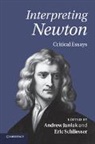 Andrew Janiak, Andrew (Duke University Janiak, Andrew Schliesser Janiak, Andrew Janiak, Andrew (Duke University Janiak, Janiak Andrew... - Interpreting Newton