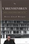 Derec Llwyd Morgan - Brenhinbren, Y - Bywyd a Gwaith Thomas Parry 1904-1985