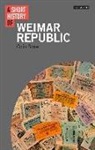 Colin Storer - Short History of the Weimar Republic