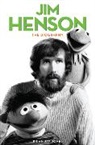 Brian Jay Jones - Jim Henson: The Biography