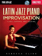 Rebecca Cline, Hal Leonard - Latin Jazz Piano Improvisation