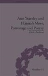 Kerri Andrews, Andrews Kerri - Ann Yearsley and Hannah More, Patronage and Poetry