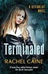 Rachel Caine, Rachel (Author) Caine, Rachel Caine - Terminated