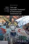 Roland Kl¿r, Roland Klager - ''Fair and Equitable Treatment'' in International Investment Law