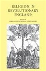 Christopher Maltby Durston, Christopher Durston, Judith Maltby - Religion in Revolutionary England