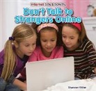 Shannon Miller, Shannon McClintock Miller, Sara Swan Miller - Don't Talk to Strangers Online