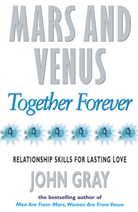 John Gray - Mars and Venus Together Forever