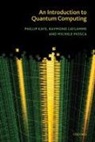 Phillip Kaye, Phillip (Institute for Quantum Computing Kaye, Phillip Laflamme Kaye, Kaye Phillip, Raymond Laflamme, Laflamme Raymond... - Introduction to Quantum Computing