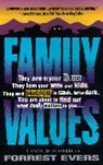 Forrest Evers - Family Values
