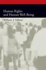 William J Talbott, William J. Talbott, William J. (Professor of Philosophy Talbott - Human Rights and Human Well-Being