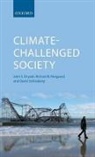 John S Dryzek, John S. Dryzek, John S. (Australian Research Council Feder Dryzek, John S. Norgaard Dryzek, Richard B Norgaard, Richard B. Norgaard... - Climate-Challenged Society