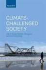 John S. Dryzek, John S. (Australian Research Council Feder Dryzek, John S. (Australian Research Council Federation Fellow and Professor of Political Science Dryzek, John S. Norgaard Dryzek, Dryzek John S., Richard B. Norgaard... - Climate-Challenged Society
