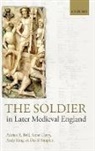 Adrian R. Bell, Adrian R. (Chair in the History of Finance Bell, Adrian R. Curry Bell, Anne Curry, Andy King, David Simpkin... - Soldier in Later Medieval England