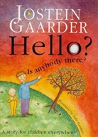Jostein Gaarder - Hello Is Anybody There
