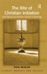 Peter Mcgrail, McGrail Peter - Rite of Christian Initiation