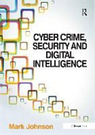 Mark Johnson, Mark (University of Ottawa Johnson - Cyber Crime, Security and Digital Intelligence