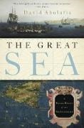 David Abulafia, David Abulafia - The Great Sea A Human History of the Mediterranean