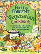Phyllis Good, Phyllis Pellman Good - Fix-It and Forget-It Vegetarian Cookbook