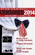 Khalil Bendib, Mickey Huff, Mickey Roth Huff,  Project Censored, Andy Lee Roth, Sarah Van Gelder... - Censored 2014: the Top Censored Stories and Media Analysis of 2012-13 - Fearless Speech in Fateful Times