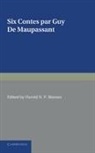Guy de Maupassant, Guy de Maupassant, Harold N. P. Sloman, Harold N.P. Sloman - Six Contes Par Guy De Maupassant
