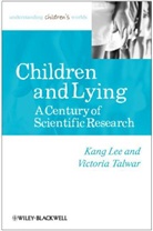 Kan Lee, Kang Lee, Kang Talwar Lee, Lee Kang, Victoria Talwar, Talwar Victoria - Children and Lying