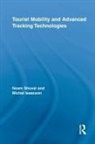 Michal Isaacson, Isaacson Michal, Noam Shoval, Noam (Hebrew University Shoval, Noam (The Hebrew University of Jerusalem Shoval, Noam Isaacson Shoval... - Tourist Mobility and Advanced Tracking Technologies