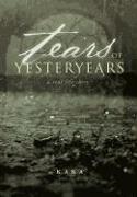 Kaka - Tears of Yesteryears A Real Life Story