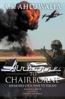 A. S. Ahluwalia, A.s. Ahluwalia - Airborne to Chairborne