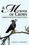 Charles E. Crockett - Murder of Crows