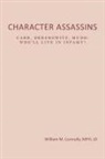 William M. Mph Connolly Jd - Character Assassins
