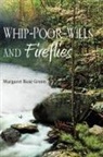 Margaret Rose Green - Whip-Poor-Wills and Fireflies