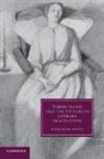 Katherine Byrne, Katherine (University of Ulster) Byrne - Tuberculosis and the Victorian Literary Imagination