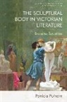 Patricia Pulham, PULHAM PATRICIA - Sculptural Body in Victorian Literature