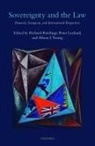 Peter Leyland, Richard Rawlings, Richard (Professor of Public Law Rawlings, Richard Leyland Rawlings, Alison Young, Peter Leyland... - Sovereignty and the Law