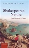 Charlotte Scott, Charlotte (Senior Lecturer in Shakespeare Scott, Charlotte C. Scott, Scott Charlotte - Shakespeare''s Nature