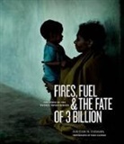Gautam N Yadama, Gautam N. Yadama, Gautam N. (Professor and Director of Inter Yadama, Gautam N. (Professor and Director of International Programs Yadama, Yadama Gautam N., Mark Katzman... - Fires, Fuel, and the Fate of 3 Billion